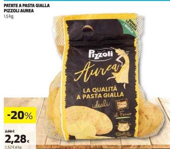 Coop PATATE A PASTA GIALLA PIZZOLI AUREA 1,5 kg offerta
