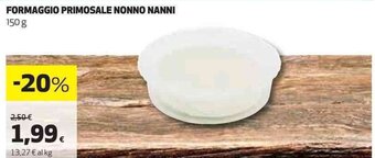 Coop FORMAGGIO PRIMOSALE NONNO NANNI 150 g offerta