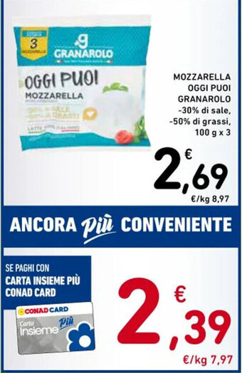 Spazio Conad MOZZARELLA OGGI PUOI GRANAROLO 100 g x 3 offerta