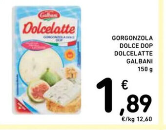 Spazio Conad GORGONZOLA DOLCE DOP DOLCELATTE GALBANI 150 g offerta