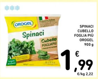 Spazio Conad SPINACI CUBELLO FOGLIA PIÙ OROGEL 900 g offerta