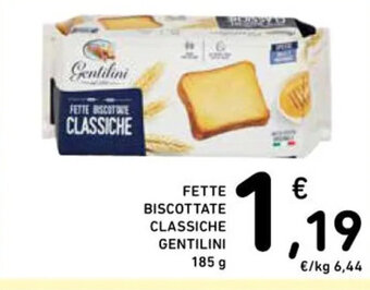 Spazio Conad FETTE BISCOTTATE CLASSICHE GENTILINI 185 g offerta