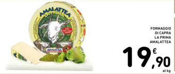 Spazio Conad FORMAGGIO DI CAPRA LA PRIMA AMALATTEA offerta