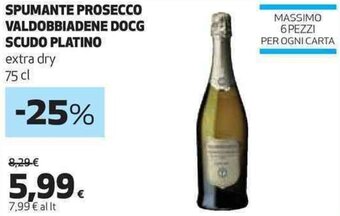 Coop SPUMANTE PROSECCO VALDOBBIADENE DOCG SCUDO PLATINO extra dry 75 cl offerta