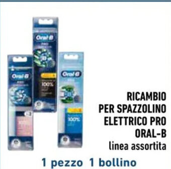 Spazio Conad RICAMBIO PER SPAZZOLINO ELETTRICO PRO ORAL-B offerta