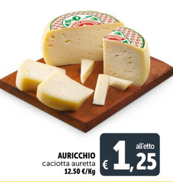 Deco Supermercati AURICCHIO caciotta auretta offerta