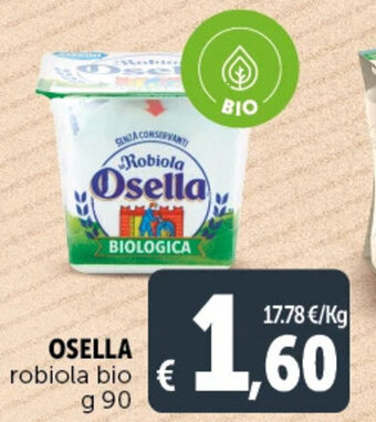 Deco Supermercati OSELLA robiola bio g 90 offerta