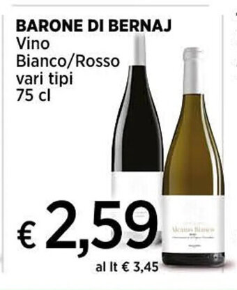 Coop BARONE DI BERNAJ Vino Bianco/Rosso vari tipi 75 cl offerta