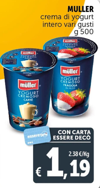 Deco Supermercati MULLER crema di yogurt intero vari gusti g 500 offerta