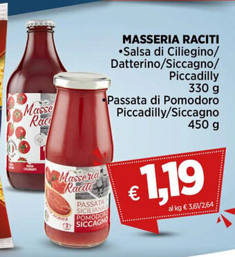 Coop MASSERIA RACITI Siccagno 330 g o Passata di Pomodoro Piccadilly 450 g offerta