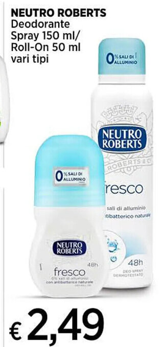 Coop NEUTRO ROBERTS Deodorante Spray 150 ml/ Roll-On 50 ml vari tipi offerta