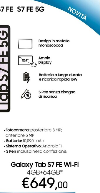 Expert Samsung Galaxy Tab S7 FE 5G LTE-FDD 64 GB 31,5 Cm (12.4") 4 GB Wi-Fi 5 (802.11ac) Nero offerta