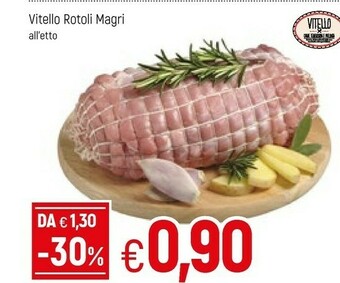 Famila Vitello Rotoli Magri offerta