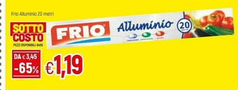 Famila Frio Alluminio offerta