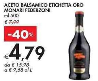 Bennet ACETO BALSAMICO ETICHETTA ORO MONARI FEDERZONI ml 500 offerta
