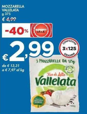 Bennet MOZZARELLA VALLELATA g 375 offerta