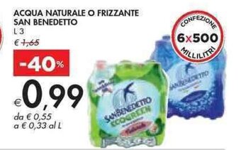 Bennet ACQUA NATURALE O FRIZZANTE SAN BENEDETTO L3 offerta