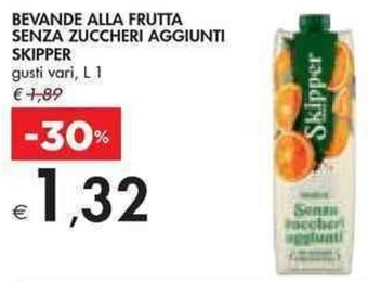 Bennet BEVANDE ALLA FRUTTA SENZA ZUCCHERI AGGIUNTI SKIPPER gusti vari, L 1 offerta
