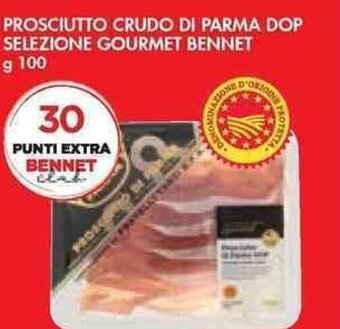 Bennet PROSCIUTTO CRUDO DI PARMA DOP SELEZIONE GOURMET BENNET g 100 offerta