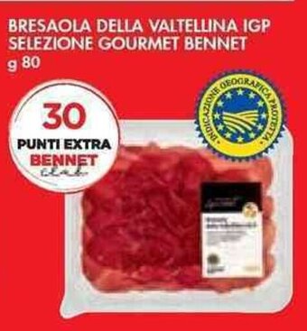 Bennet BRESAOLA DELLA VALTELLINA IGP SELEZIONE GOURMET BENNET g 80 offerta