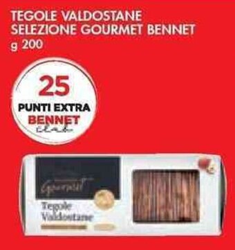 Bennet TEGOLE VALDOSTANE SELEZIONE GOURMET BENNET g 200 offerta