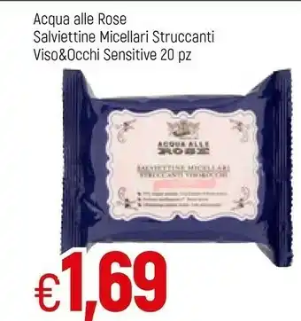 Famila Acqua Alle Rose Salviettine Micellari Struccanti Viso & Occhi offerta