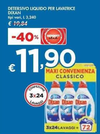 Bennet DETERSIVO LIQUIDO PER LAVATRICE DIXAN tipi vari, L 3,240 offerta