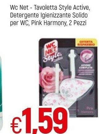 Famila Wc net Tavoletta Style Active/Detergente Igienizzante Solido Per Wc/Pink Harmony offerta