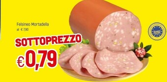 Famila Felsineo Mortadella offerta
