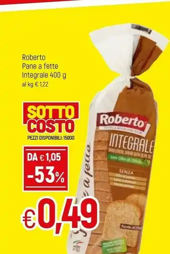Famila Roberto - Pane Integrale 400 G(ml) offerta