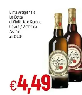 Famila La cotta Birra Artigianale Di Giulietta E Romeo Chiara / Ambrata offerta