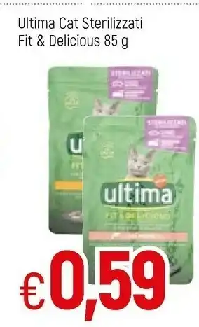 Famila Ultima Cat Sterilizzati Fit & Delicious offerta
