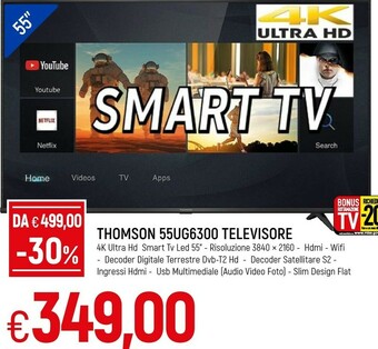 Famila Thomson 55UG6300 TV 139,7 Cm (55") 4K Ultra HD Smart TV Wi-Fi Nero offerta