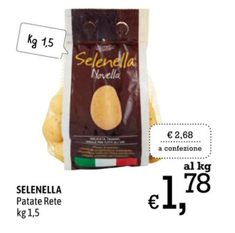 A&O SELENELLA Patate Rete kg 1,5 offerta