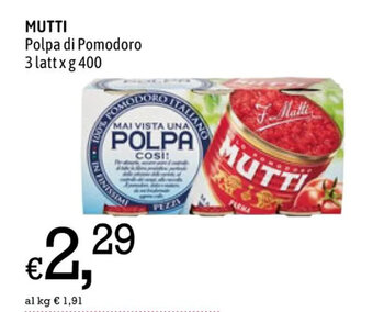 A&O MUTTI Polpa di Pomodoro 3 latt x g 400 offerta