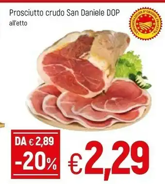 Famila San daniele Prosciutto San Daniele offerta