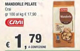 Crai MANDORLE PELATE Crai gr 100 offerta