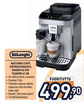 Unieuro DeLonghi MACCHINA CAFFÈ SUPERAUTOMATICA MAGNIFICA EVO ECAM290.61.SB offerta