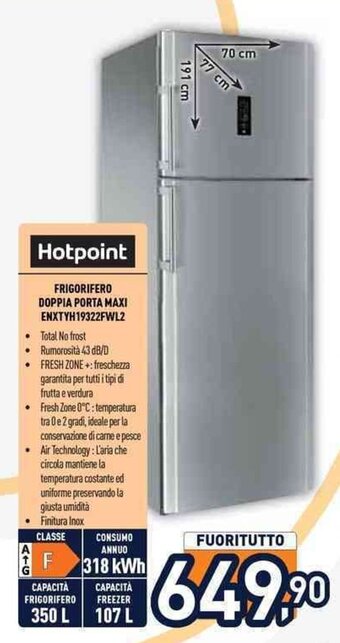 Unieuro Hotpoint FRIGORIFERO DOPPIA PORTA MAXI ENXTYH19322FWL2 offerta
