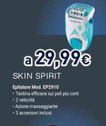 Unieuro SKIN SPIRIT Epilatore Mod. EP2910 offerta
