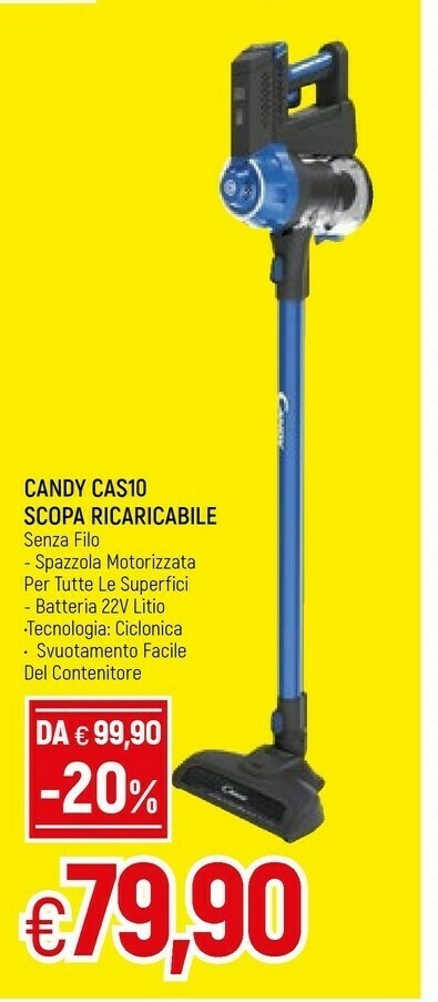 Candy Scopa Ricaricabile CAS10 offerta di Famila Superstore