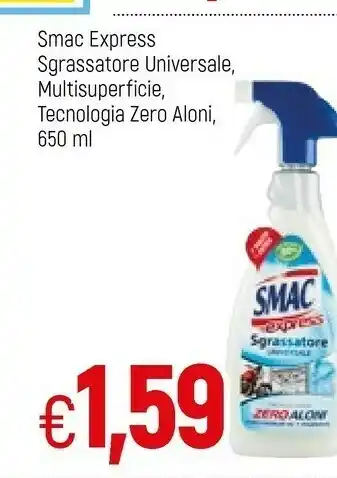 Famila Superstore Smac Express Sgrassatore Universale/Multisuperficie/Tecnologia Zero Aloni offerta