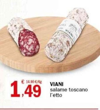 Crai VIANI salame toscano l'etto offerta