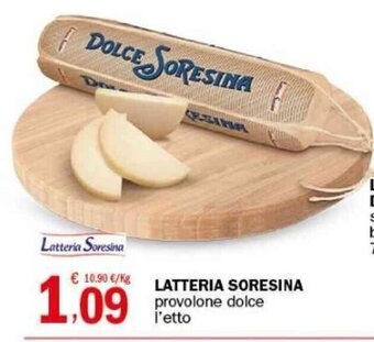 Crai LATTERIA SORESINA provolone dolce l'etto offerta