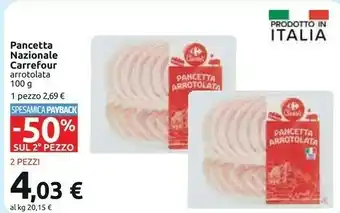 Carrefour Carrefour Pancetta Nazionale Arrotolata 100 G offerta