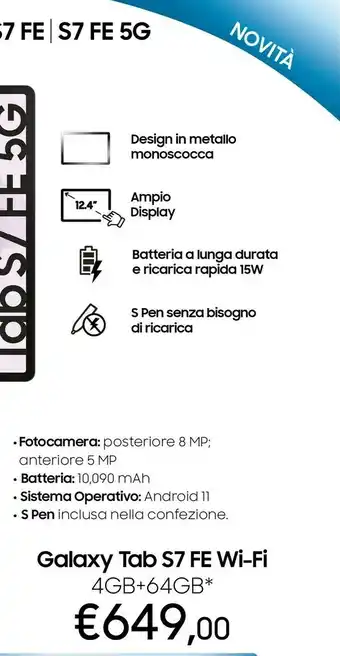Expert Samsung Galaxy Tab S7 FE 5G LTE-FDD 64 GB 31,5 Cm (12.4") 4 GB Wi-Fi 5 (802.11ac) Nero offerta