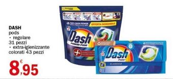 Crai DASH pods • regolare 31 pezzi • extra-igienizzante colorati 43 pezzi offerta