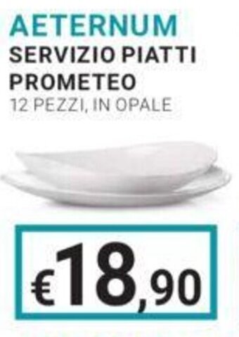 Eté AETERNUM SERVIZIO PIATTI PROMETEO 12 PEZZI, IN OPALE offerta