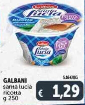 Deco Supermercati GALBANI santa lucia ricotta g 250 offerta