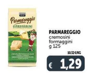 Deco Supermercati PARMAREGGIO cremosini formaggini g 125 offerta